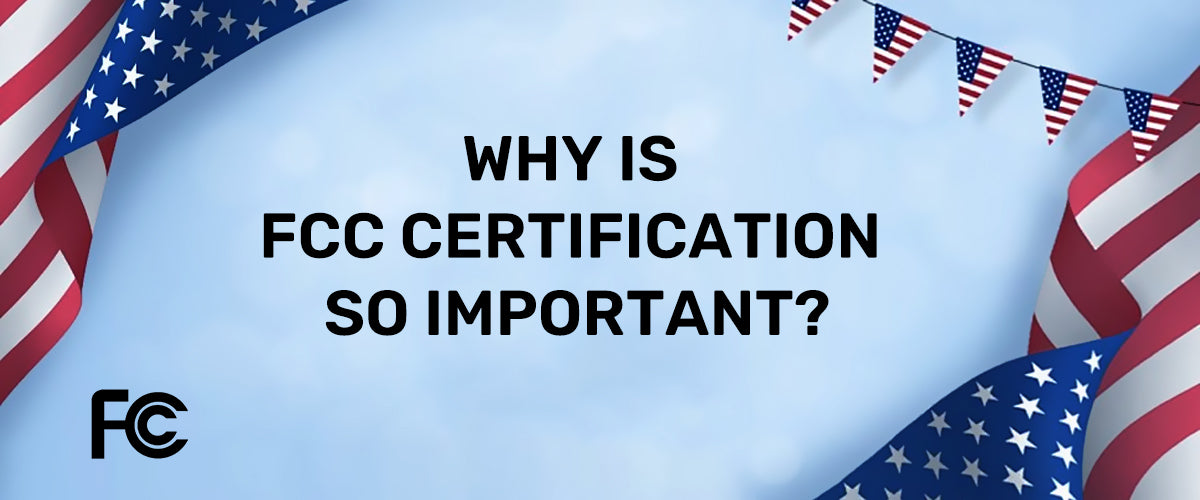 Why is FCC certification so important? - BlackSmith – Blacksmith